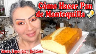 Cómo Hacer Pan de Mantequilla 🧈  Suave Esponjoso y Delicioso [upl. by Nahsar]