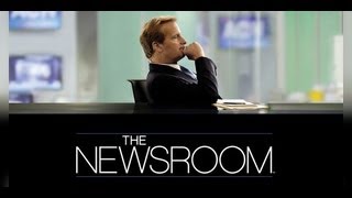 Why You Must Watch The Newsroom Even If You Hate It [upl. by Wollis]