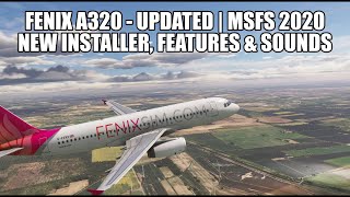 Fenix A320 Update  New Sounds Options amp Installer  A319 amp A321 On The Way [upl. by Diskson500]