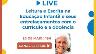 Leitura e Escrita na Educação Infantil e seus entrelaçamentos com o currículo e a docência [upl. by Baird]