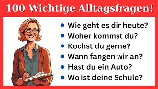 Deutsch Hören Üben  Die 100 Häufigsten Fragen auf Deutsch [upl. by Lehman]