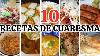 10 RECETAS DE CUARESMA SIN CARNES ROJAS MENU ECONÓMICO fyp like viral recipe YessyRecetas [upl. by Anirbus]