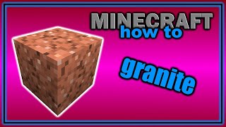 How to Find Craft and Use Granite  Easy Minecraft Tutorial [upl. by Noami]