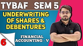 Underwriting of Shares amp Debentures  TYBAF Sem 5  Financial Accounting 5 [upl. by Bills]