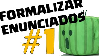 FORMALIZAR ENUNCIADOS 1 ÁTOMOS Y CONECTIVAS [upl. by Bashemeth]