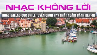 NHẠC KHÔNG LỜI BALLAD NHẸ NHÀNG THƯ GIÃN CUỐI TUẦN GIẢM CĂNG THẲNG MỆT MỎI  KHÔNG LỜI NƯỚC NGOÀI [upl. by Willett]