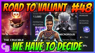 Necro or Crucible  EP48 FTP Valiant  Marvel Contest of Champions [upl. by Olenolin]