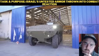 Task amp Purpose Israels Untested Armor Thrown Into Combat Reaction [upl. by Millur]