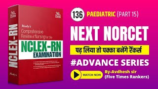 NORCET ADVANCE TNC Series  136  NCLEX Pattern  NORCET Series  Daily 500 PM  NURSING EXAM [upl. by Erma433]