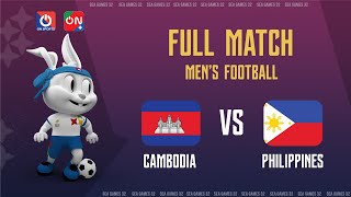 🔴Full HD  CAMPUCHIA  PHILIPPINES  Mens Football  SEA Games 32 [upl. by Enitsud]