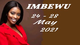 IMBEWU 24  28 MAY 2021 [upl. by Arikihs]