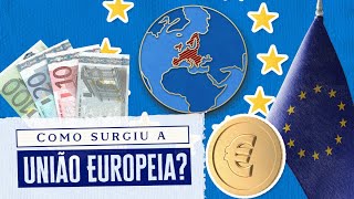 União Europeia como surgiu e para que serve [upl. by Hbaruas]