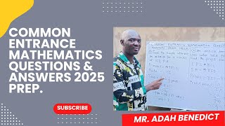 Common Entrance Mathematics Questions And Answers 2025 Prep [upl. by Tyra]