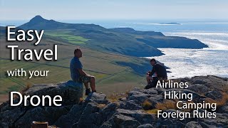 Have Drone Will Travel Foreign Drone Rules Airline Rules amp Essential Travel Tips [upl. by Annalise]