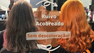 RUIVO ACOBREADO SEM DESCOLORAÇÃO  PASSO A PASSO [upl. by Aleacim]