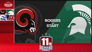 Big Board Friday Week 6 Rogers vs Start [upl. by Marino]