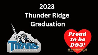 Thunder Ridge High School 2023 Commencement [upl. by Seidnac]