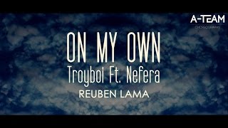 On My Own  Troyboi Ft Nefera  ATeam Choreography [upl. by Rema]