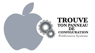 Comment trouver le panneau de configuration quot préférences Système quot de ton Mac  APPLE [upl. by Wengert]