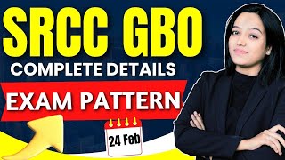 SRCC GBO Complete Details 👍Exam Pattern Analysis 🤔 Sri Ram College of Commerece [upl. by Aikar]