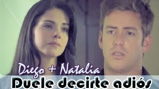 DQTQTQ  Diego y Natalia  Duele Decirte Adiós Balada [upl. by Fitz364]