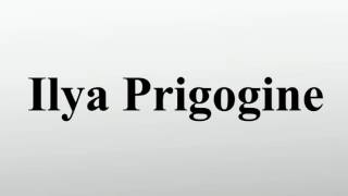 Ilya Prigogine [upl. by Gorlicki]