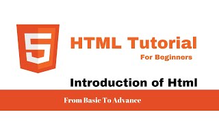 Introduction to HTML  HTML Tutorial for Beginners [upl. by Lohcin]