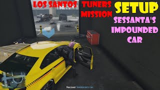 Sessantas Impounded Car  Auto Shop Setup  Los Santos Tuners Missions  GTA Online [upl. by Farand246]