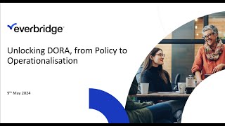 Unlocking DORA from Policy to Operationalisation [upl. by Sadella498]