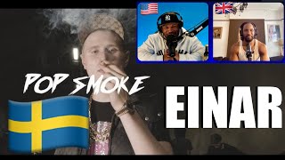 American 🇺🇸 amp UK 🇬🇧 FIRST REACTION TO 🇸🇪 Einár x 5iftyy x Moewgli  Pop Smoke officiell video [upl. by Nonek]