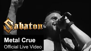 SABATON  Metal Crue Official Live Video [upl. by Epul]