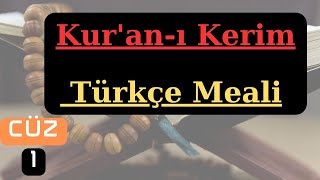 Kuranı Kerim Türkçe Meali  Birinci Cüz [upl. by Avevoneg318]