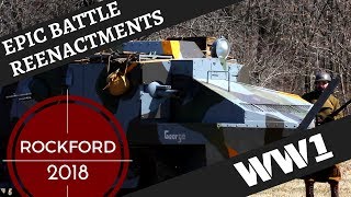 Epic WW1 Reenactment with Schneider Tank  Rockford 2018 [upl. by Plume]