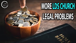 More LDS Church Legal Problems [upl. by Fatimah]