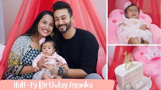 HALFFY BIRTHDAY AYANKA  Ayanka is 6 MONTHS OLD  Celebrations  Growing with Ayanka  Episode 18 [upl. by Gussy]