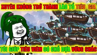 Xuyên không trở thành lão tổ tiêu gia tôi giúp tiêu viêm có chỗ dựa vững chắc  Full tập 1  67 [upl. by Susanetta]