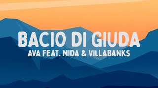 AVA  BACIO DI GIUDA feat Mida amp VillaBanks TestoLyrics [upl. by Ho]