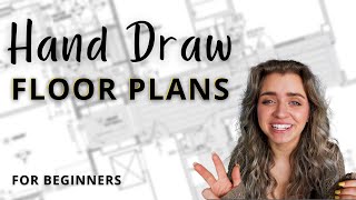 How to Sketch a Floor Plan  COMPLETE Beginners Guide Step by Step 2021 [upl. by Immanuel]