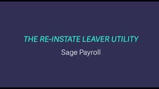 Sage Payroll Micropay  The ReInstate Leaver utility [upl. by Eem]