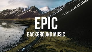 Epic Inspiring Nature Background Music For Videos [upl. by Casandra]