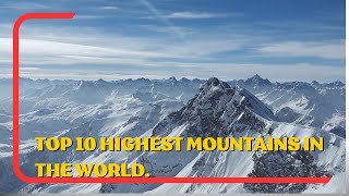 Highest mountains in the world [upl. by Aerdnuahs]