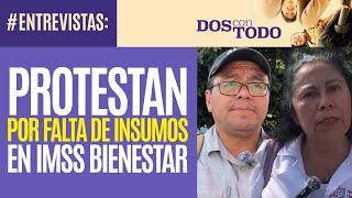 Entrevistas ¬ Personal de Salud protesta por falta de insumos en IMSS Bienestar [upl. by Calder]