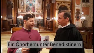 Ein Chorherr unter Benediktinern [upl. by Outhe]