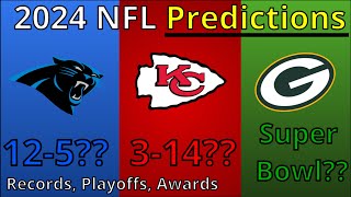 Predicting the ENTIRE 2024 NFL Season Record Predictions Playoffs Super Bowl and More [upl. by Lynnet]