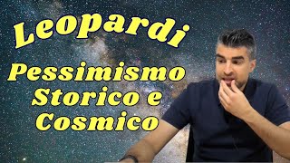 Giacomo Leopardi Pessimismo Storico e Cosmico [upl. by Adur]