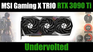 MSI RTX 3090 Ti Gaming X TRIO  Undervolted [upl. by Marjorie]