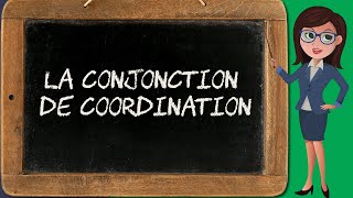 Conjonction de coordination conjonction 26 [upl. by Sakul]