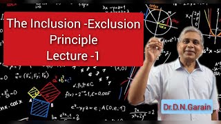 The Inclusion  Exclusion Principle Lec1 by DrDNGarain [upl. by Neehahs941]