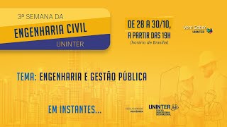 III Semana de Engenharia Civil UNINTER 1° Dia  28102024 [upl. by Nhtanhoj380]