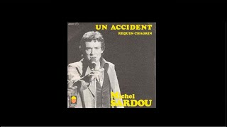 Michel Sardou  Requin Chagrin Son Remasterisé 2022 1975 [upl. by Ameluz]